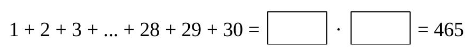 Abbildung 2: Addition der Zahlen von 1 bis 30