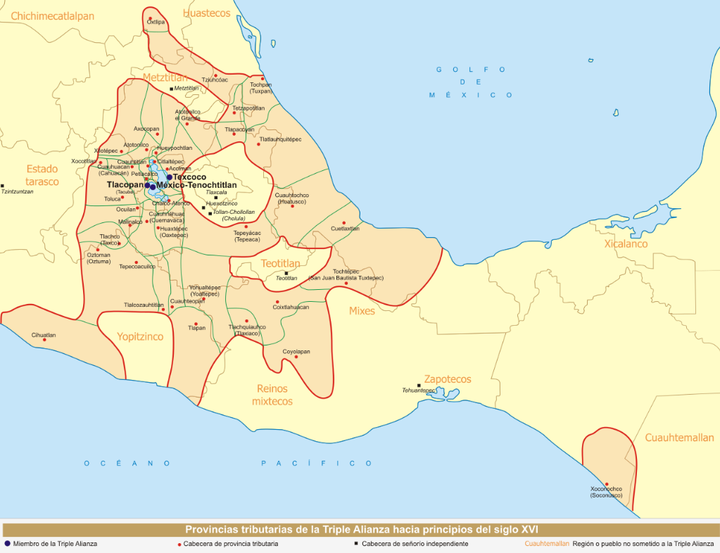Provincias tributarias de la Triple Alianza encabezada por Tenochtitlan antes de la llegada de los españoles.